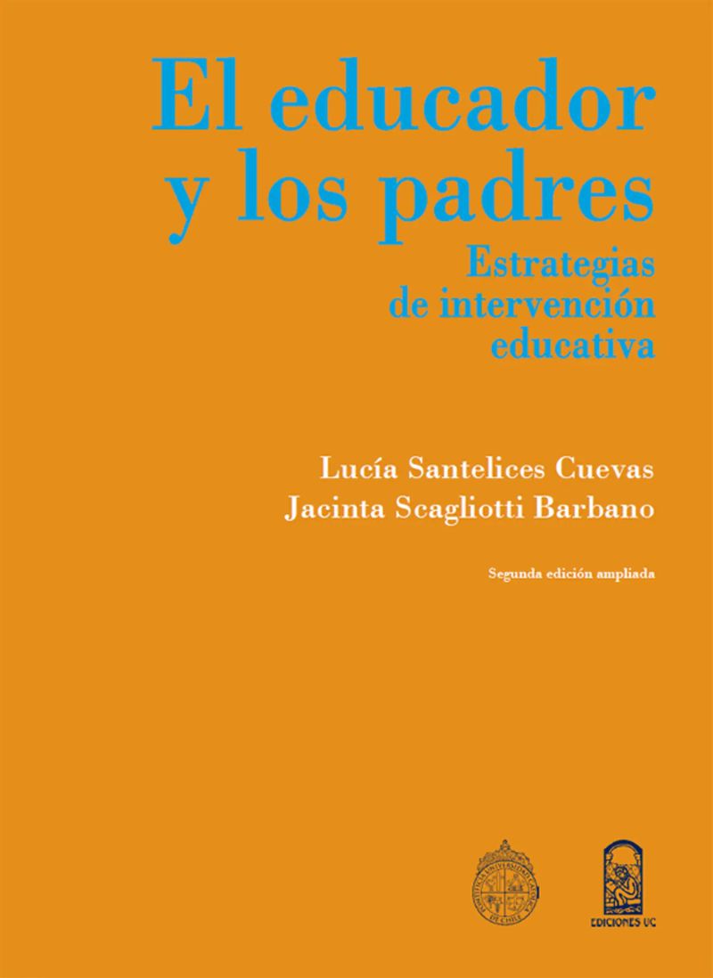El educador y los padres: Estrategias de intervención educativa