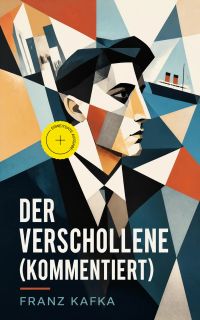 Der Verschollene (Kommentiert)