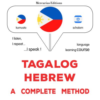 Tagalog - Hebrew : isang kumpletong paraan