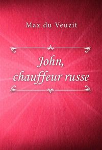 John, chauffeur russe