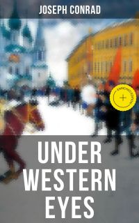UNDER WESTERN EYES
