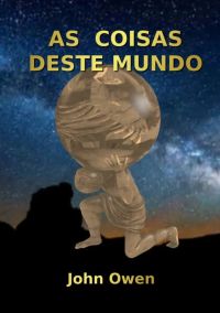 As Coisas Deste Mundo