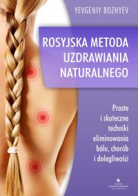 Rosyjska metoda uzdrawiania naturalnego