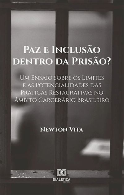 Paz e Inclusão dentro da Prisão?