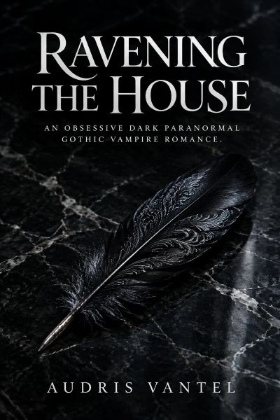 Ravening the House