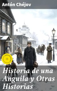Historia de una Anguila y Otras Historias