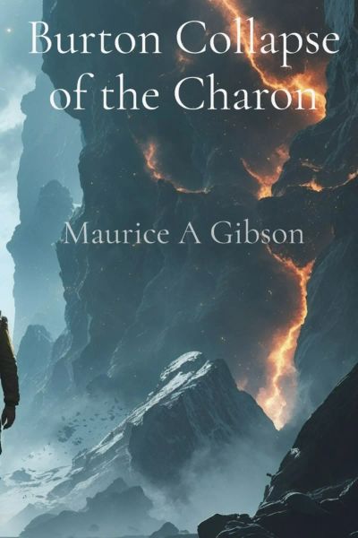 Burton Collapse of the Charon: Dimensional Rifts and Forgotten Legacy