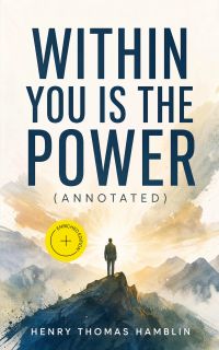 Within You is the Power (Annotated)