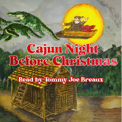 Cajun Night Before Christmas