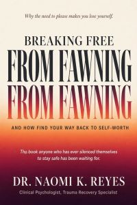 Breaking Free from Fawning
