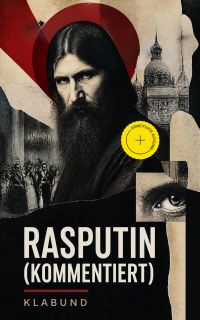 Rasputin (Kommentiert)