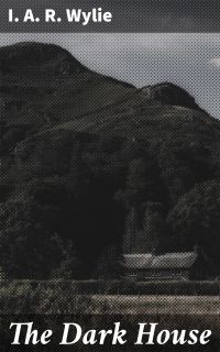 The Dark House