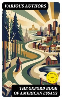 The Oxford Book of American Essays