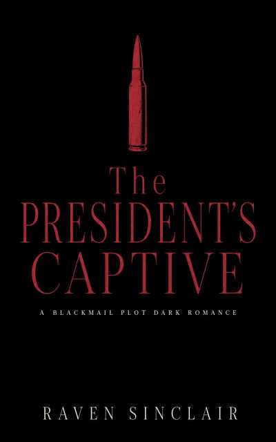 The President's Captive