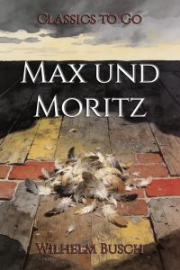 Max und Moritz