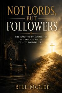 Not Lords, But Followers