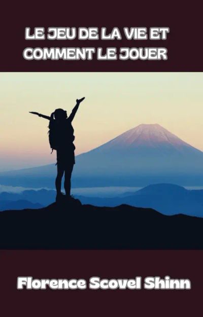Le jeu de la vie et comment le jouer (traduit)