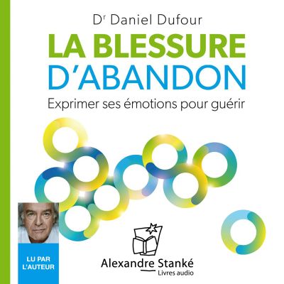 La blessure d'abandon