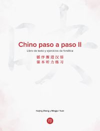 Chino paso a paso II. Libro de texto y ejercicios de fonética