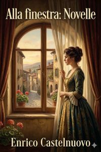 Alla finestra: Novelle