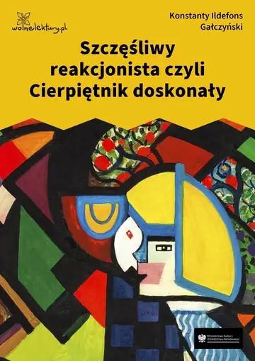 Szczęśliwy reakcjonista czyli Cierpiętnik doskonały
