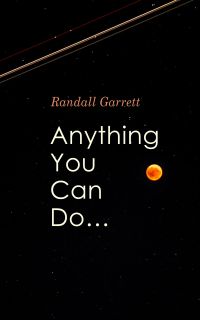 Anything You Can Do…