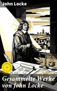 Gesammelte Werke von John Locke