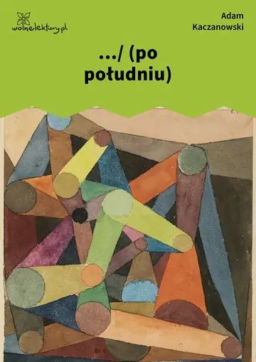 .../ (po południu)