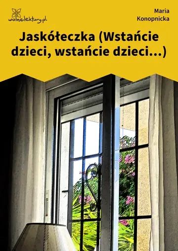 Jaskółeczka (Wstańcie dzieci, wstańcie dzieci...)