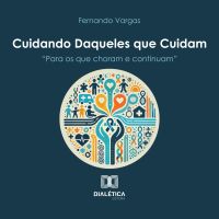 Cuidando Daqueles que Cuidam