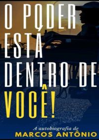 O Poder Está Dentro De Você