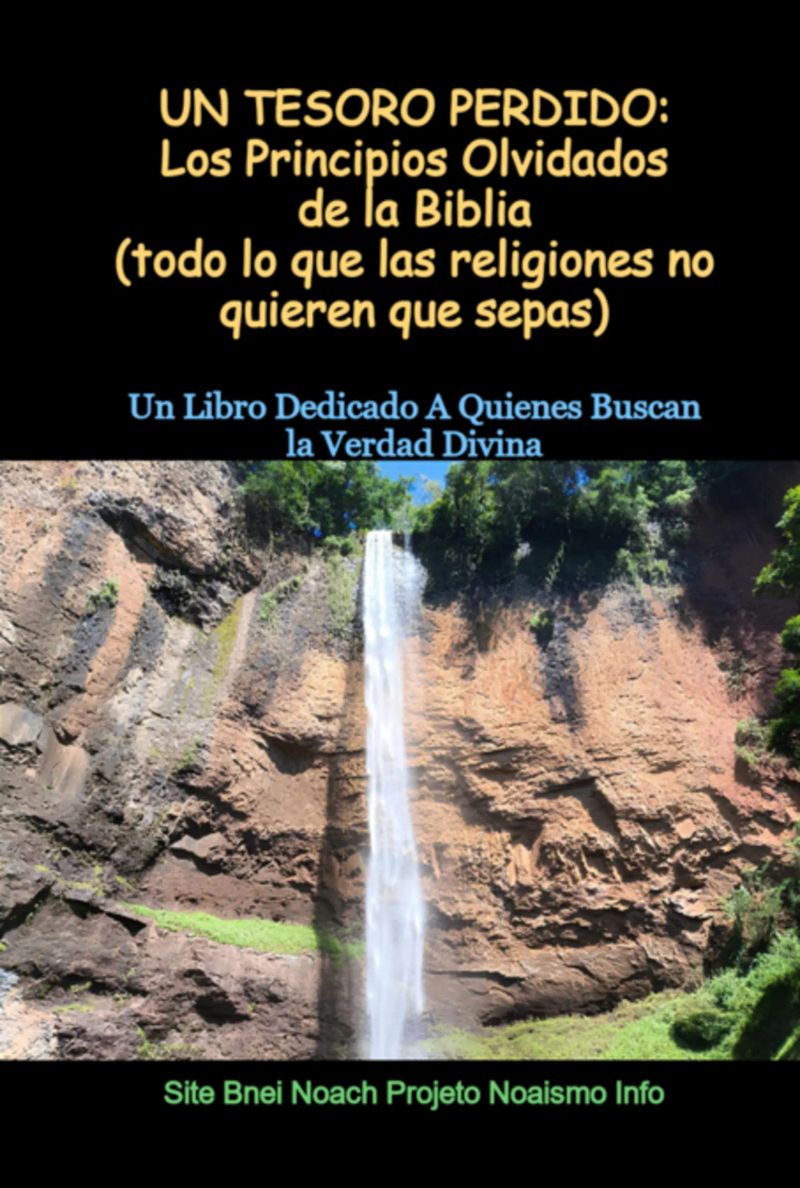 Un Tesoro Perdido: Los Principios Olvidados De La Biblia (todo Lo Que Las Religiones No Quieren Que Sepas)