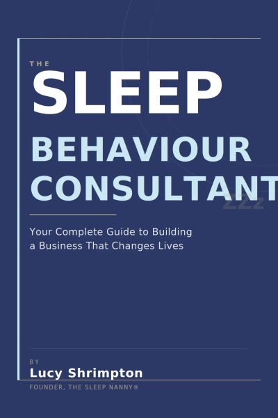 The Sleep Behaviour Consultant