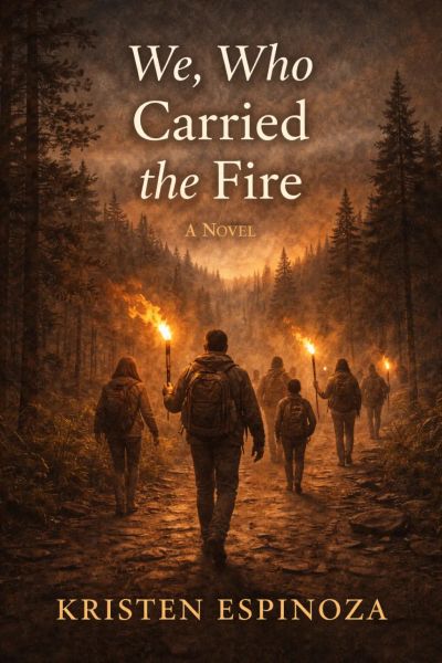 We, Who Carried the Fire