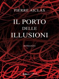 Il porto delle illusioni