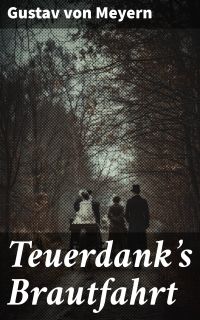 Teuerdank's Brautfahrt