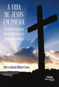 A Vida de Jesus em Poesia