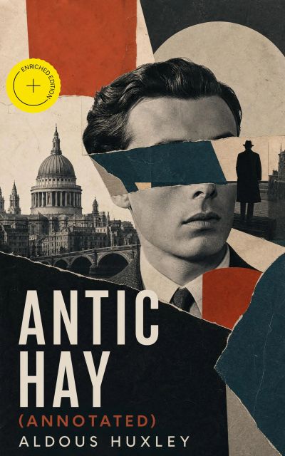 Antic Hay (Annotated)