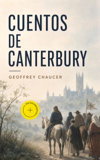 Cuentos de Canterbury (Anotado)