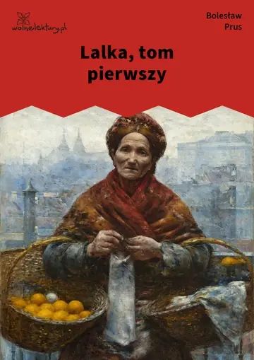 Lalka, tom pierwszy