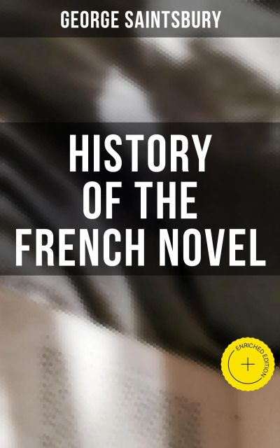 History of the French Novel