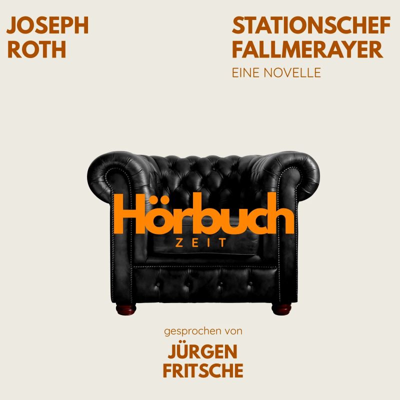 Stationschef Fallmerayer. Eine Novelle.