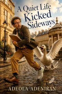 A Quiet Life Kicked Sideways