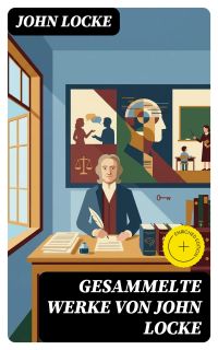Gesammelte Werke von John Locke