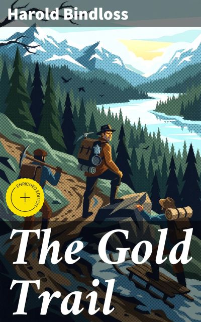 The Gold Trail