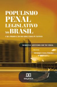 Populismo Penal Legislativo no Brasil