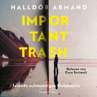 Important Trash: Islands schmutziges Geheimnis