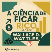 A Ciência de Ficar Rico