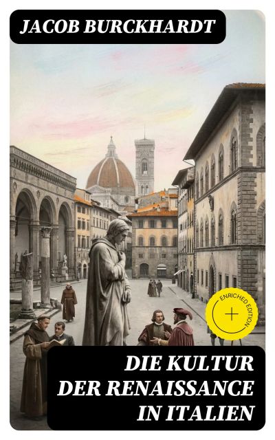 Die Kultur der Renaissance in Italien