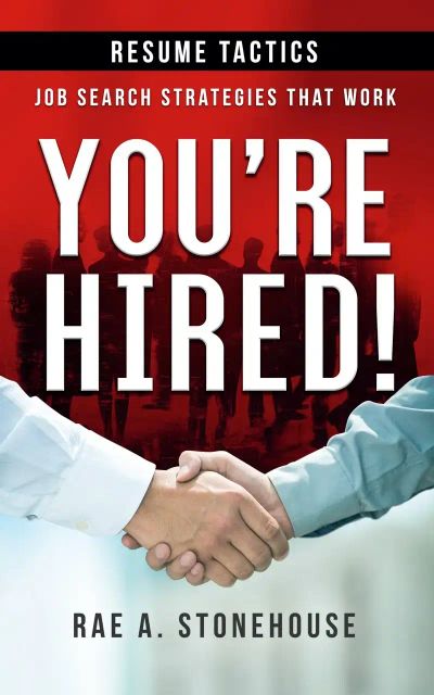 You’re Hired! Resume Tactics